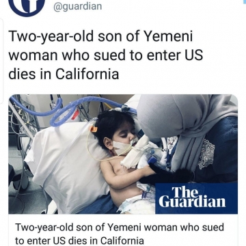 کودک دو ساله یمنی که دولت ترامپ به مادرش ویزا نمی داد، جان سپرد.